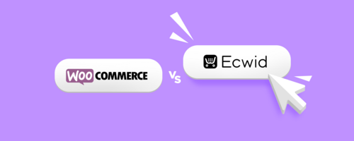 18 Reasons Ecwid Is the Best WooCommerce Alternative (for Sellers and Partners)