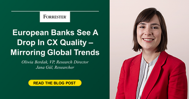 European Banks See A Drop In CX Quality, Mirroring Global Trends