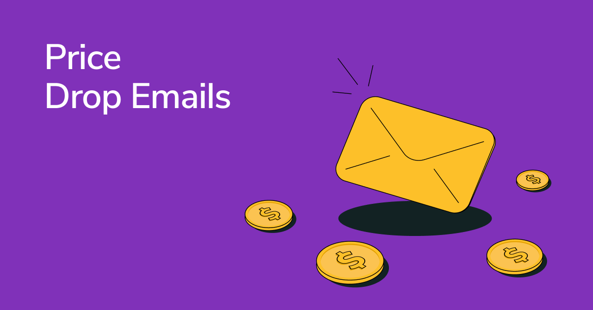 Fabulous Price Drop Emails: Design Tips, Subject Line Ideas, and Examples
