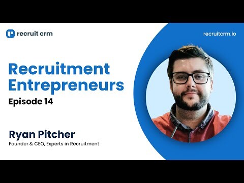 Recruit CRM's Recruitment Entrepreneurs Series Ft. Ryan Pitcher