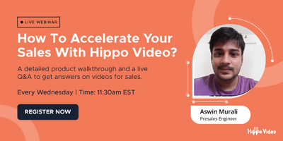 Webinar - How to Accelerate Your Sales with Hippo Video