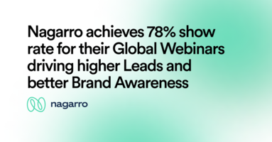 Nagarro achieves 78% show rate for their Global Webinars driving higher Leads and better Brand Awareness