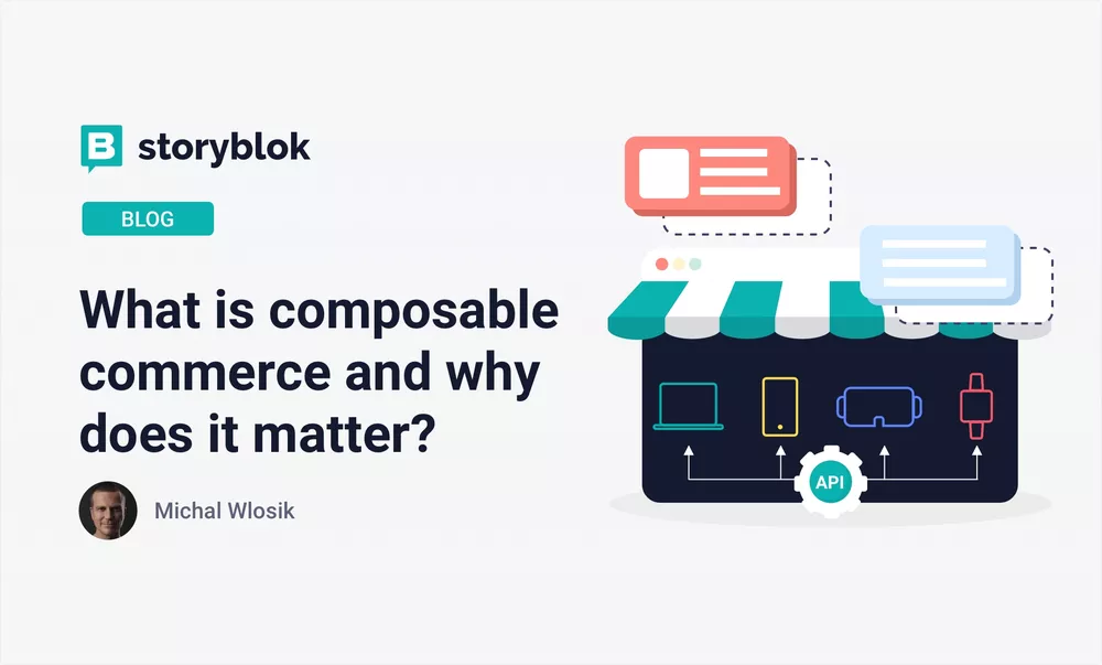 What is composable commerce and why does it matter?