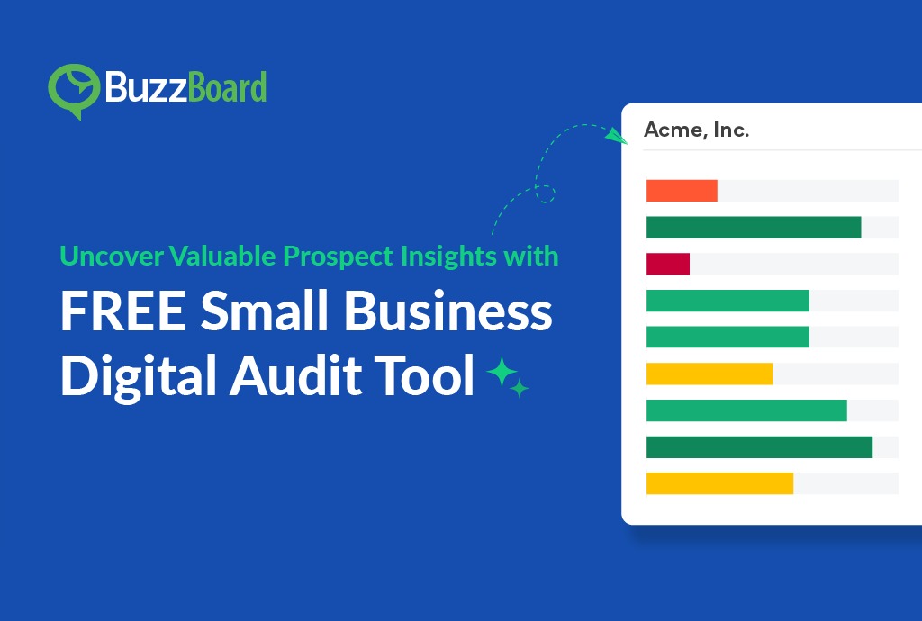 Uncover Valuable Prospect Insights With Our FREE Small Business Digital Audit Tool