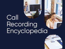Call Recording Encyclopedia