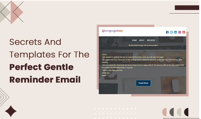 Secrets And Templates For The Perfect Gentle Reminder Email