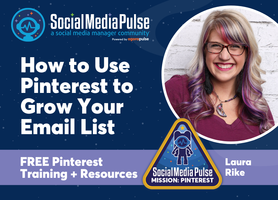 How to Use Pinterest to Grow Your Email List [Laura Rike]