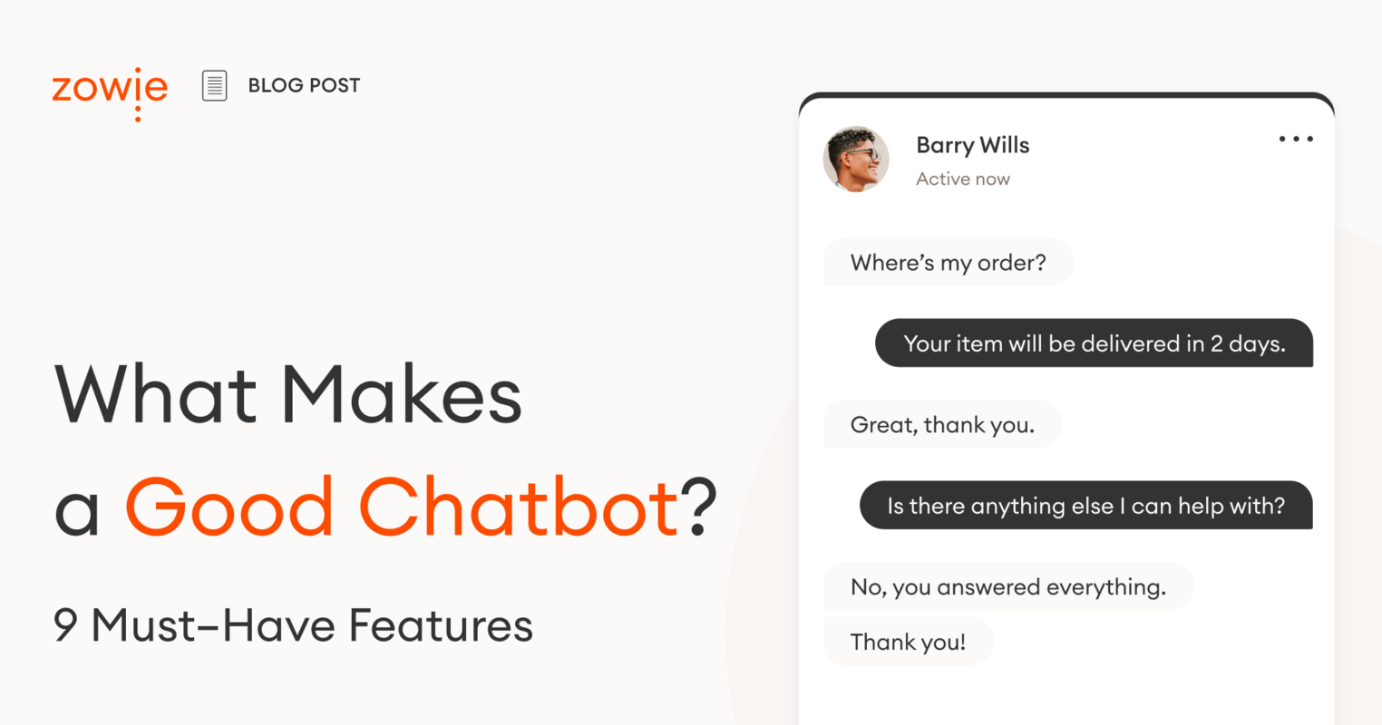 What Makes a Good Chatbot? Nine Must-Have Features