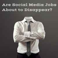 Are Social Media Jobs About to Disappear