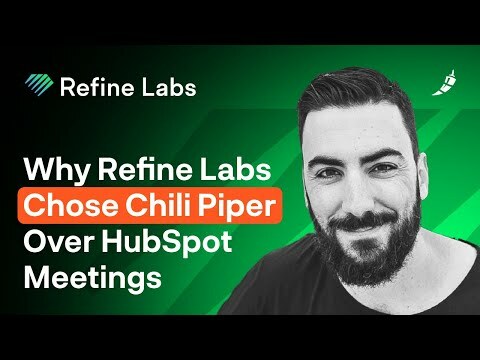 Why Refine Labs Chose Chili Piper Over HubSpot Meetings