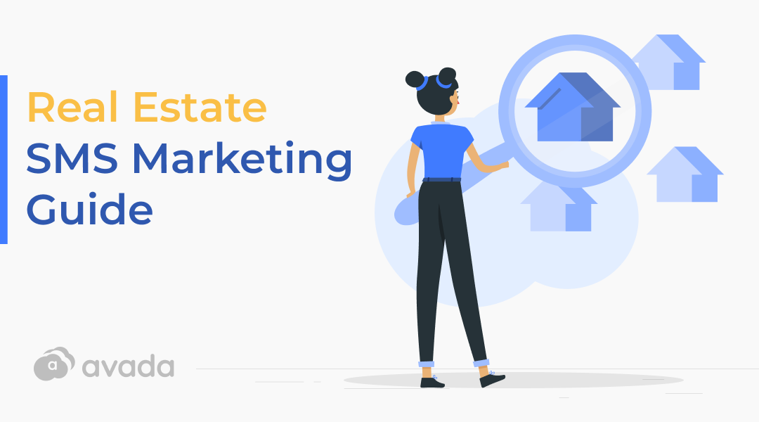 Real Estate SMS Marketing: How to Get Started on the Right Foot