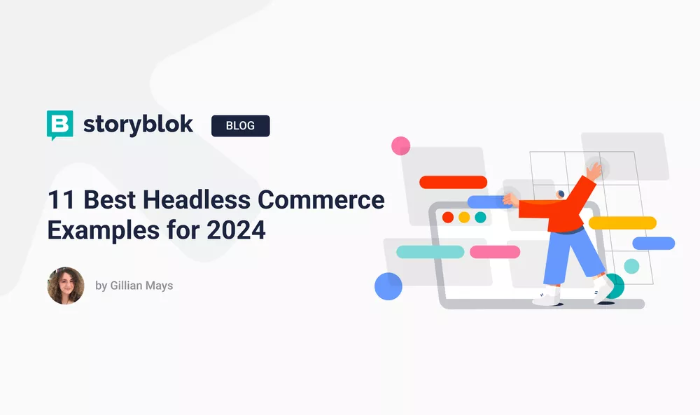 11 Best Headless Commerce Examples for 2024