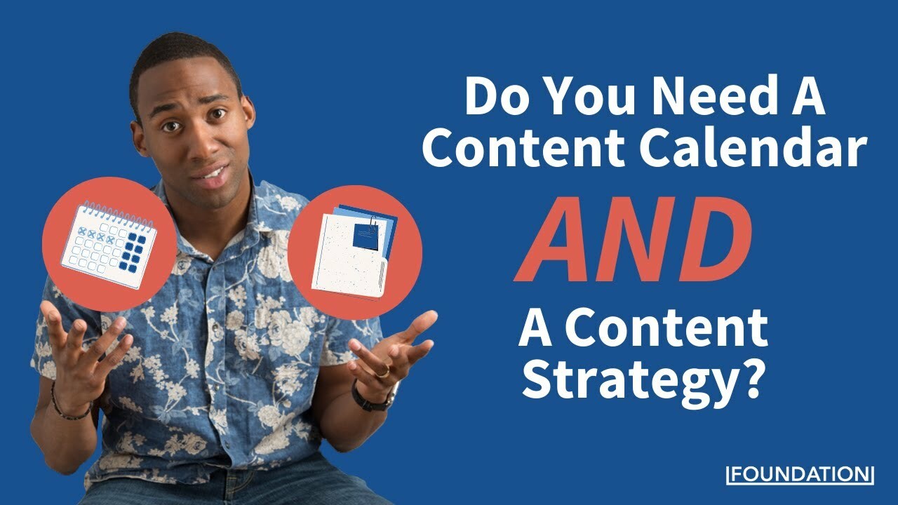 Do You Need A Content Calendar AND A Strategy?