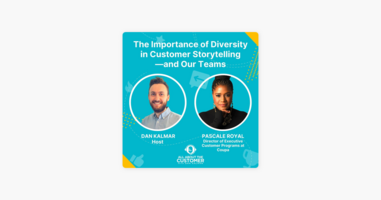 ‎All About The Customer: The Importance of Diversity in Customer Storytelling-and Our Teams on Apple Podcasts