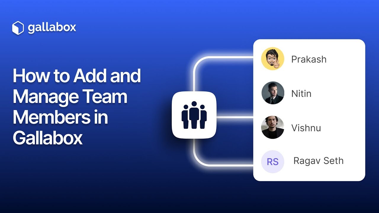 How to Add and Manage Team Members in Gallabox