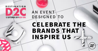 Destination:D2C, A Love Letter to Brands