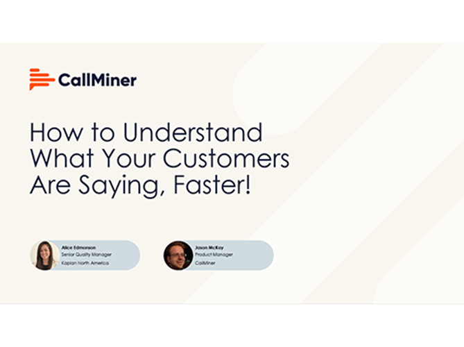 How to Understand What Your Customers are Saying, Faster!