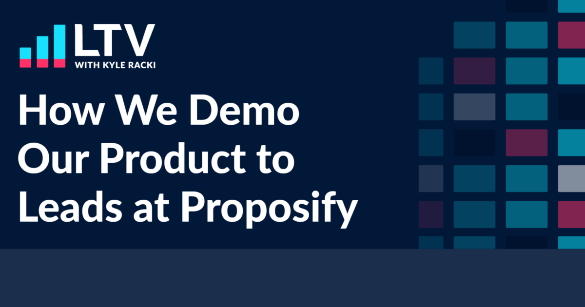 How We Demo our Product to Leads At Proposify