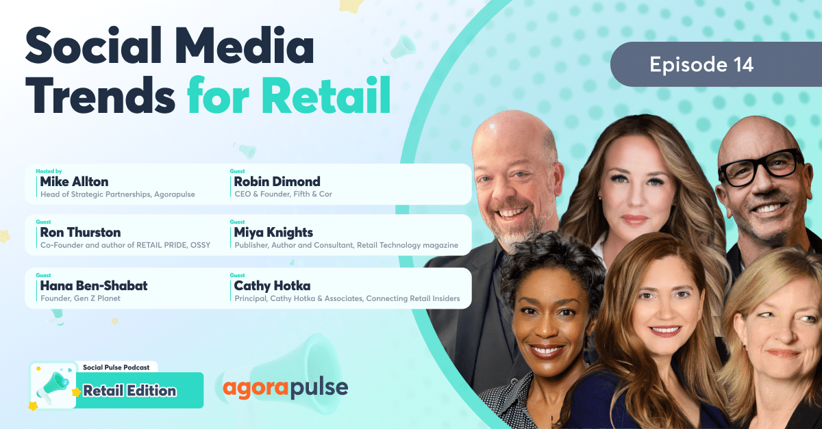 Social Media Trends for Retail: What You Need to Know