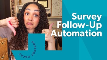 Turn Survey Responses into Action with HubSpot Workflows