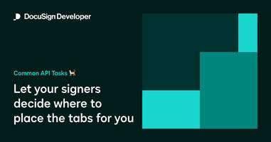 Common API Tasks🐈: Let your signers decide where to place the tabs for you
