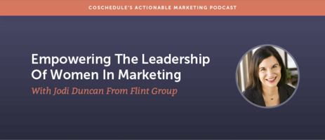 Empowering The Leadership Of Women In Marketing With Jodi Duncan From Flint Group [AMP 129]