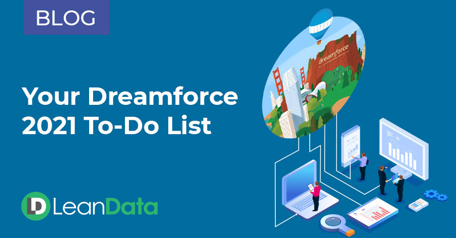 Your Dreamforce 2021 To-Do List | LeanData