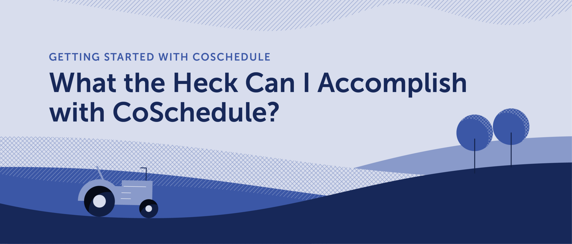 What Can Bloggers and Solopreneurs Accomplish With CoSchedule?