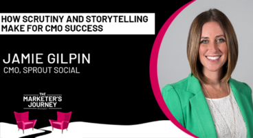 How scrutiny and storytelling make for CMO success [podcast]