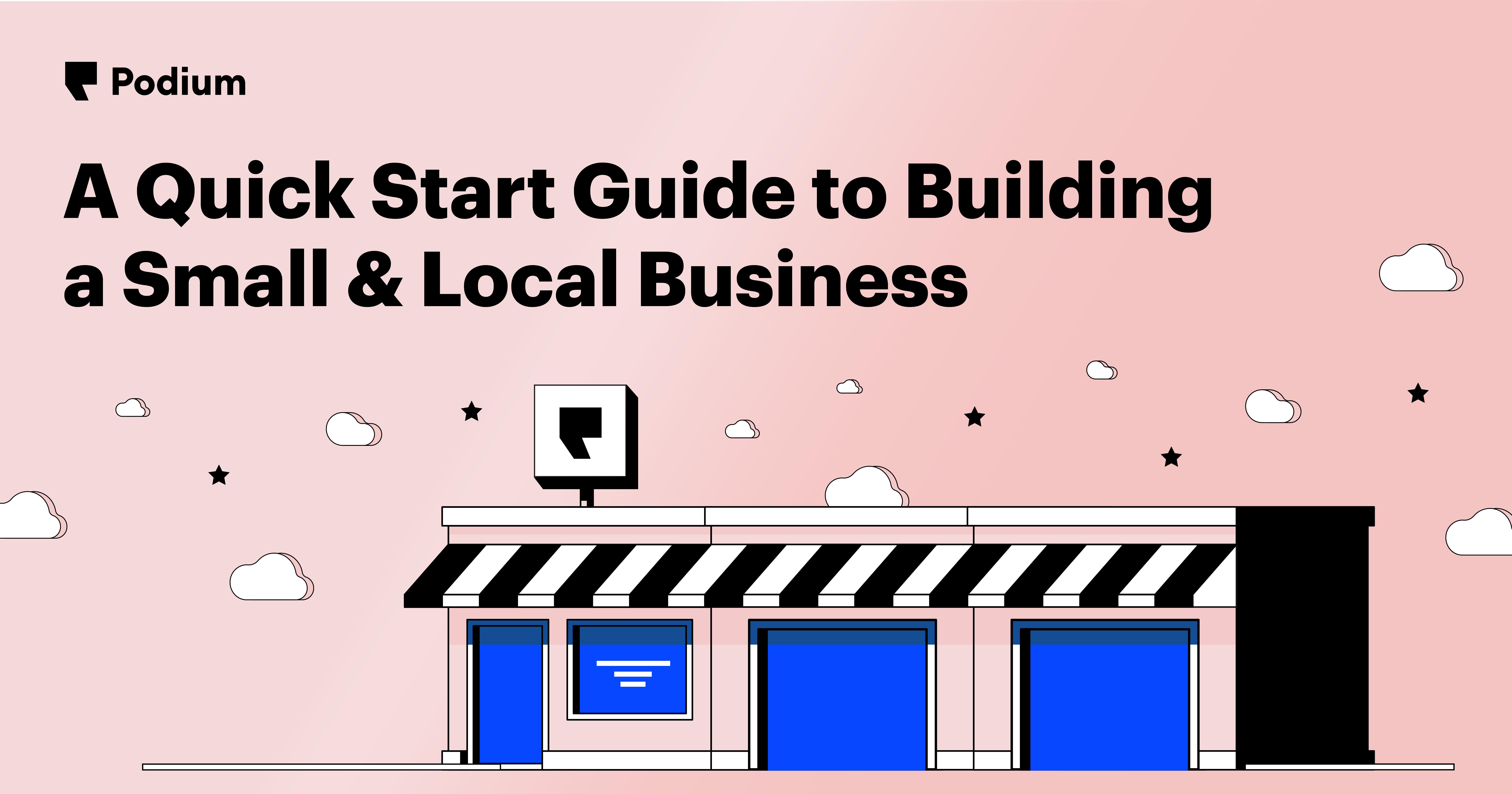The Quick Start Guide to Building a Small & Local Business