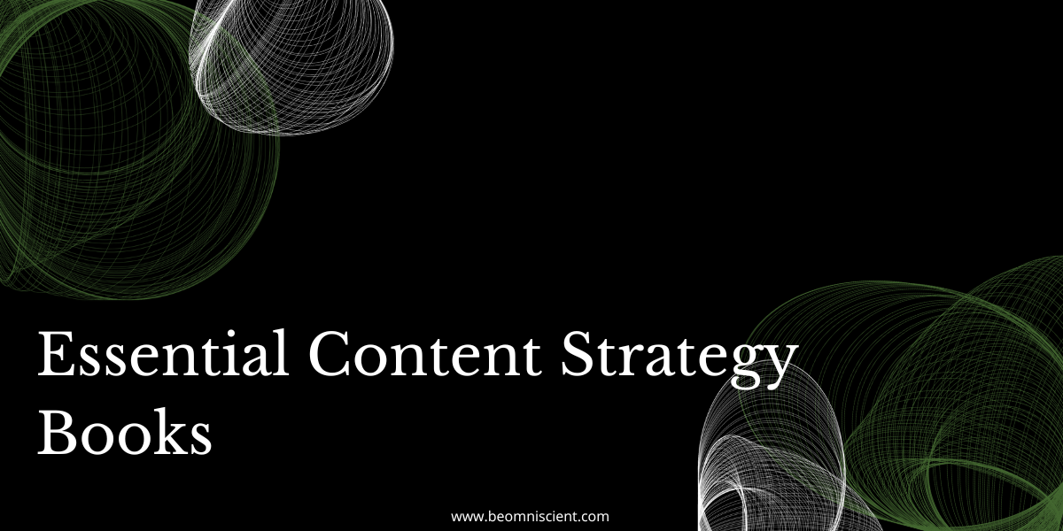 19 Essential Content Strategy Books (Recommended by Actual Content Strategists)