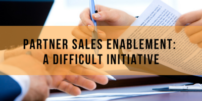 Partner Sales Enablement: A Difficult Initiative