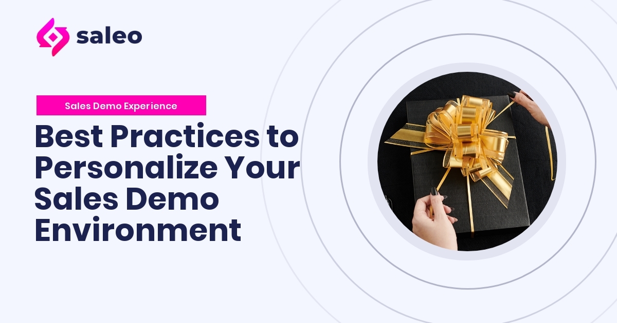 Best Practices to Personalize Your Sales Demo Environment