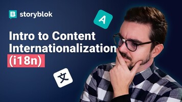 How to Internationalize your Content with Storyblok (I18N)