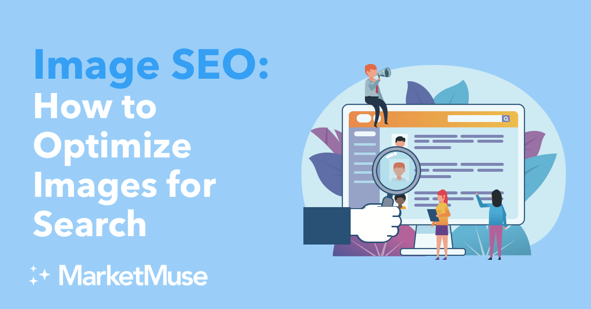 Image SEO: How to Optimize Images for Search