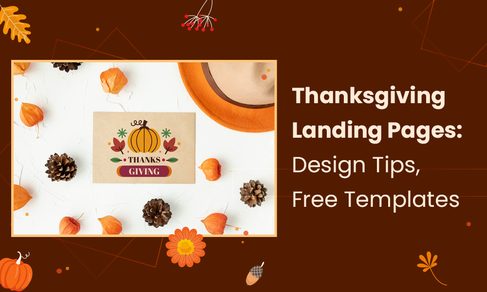 Thanksgiving Landing Pages: Design Tips, Free Templates