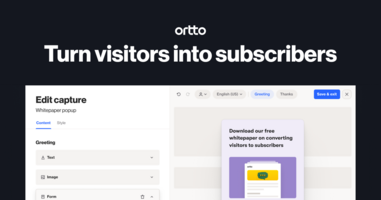 Turn visitors into subscribers: Turn anonymous visitors into leads faster with popups, announcement bars, surveys and forms