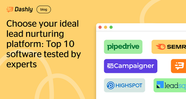 Find an ideal lead nurturing platform: Top 10 software tested by experts