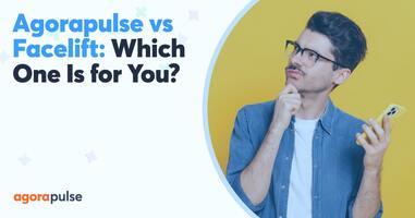 Agorapulse vs Facelift Cloud: Which Tool Makes Sense for You?