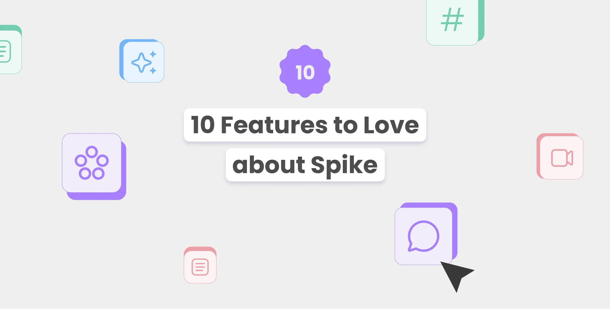 10 Features to Love about Spike for Seamless Communication and Productivity