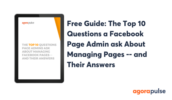 The Top 10 Questions a Facebook Page Admins Ask