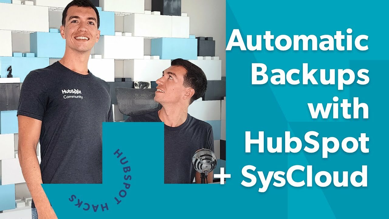 Integrating SysCloud and HubSpot and Automating Backups