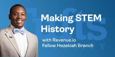 Making STEM History with Revenue.io Fellow Hezekiah Branch