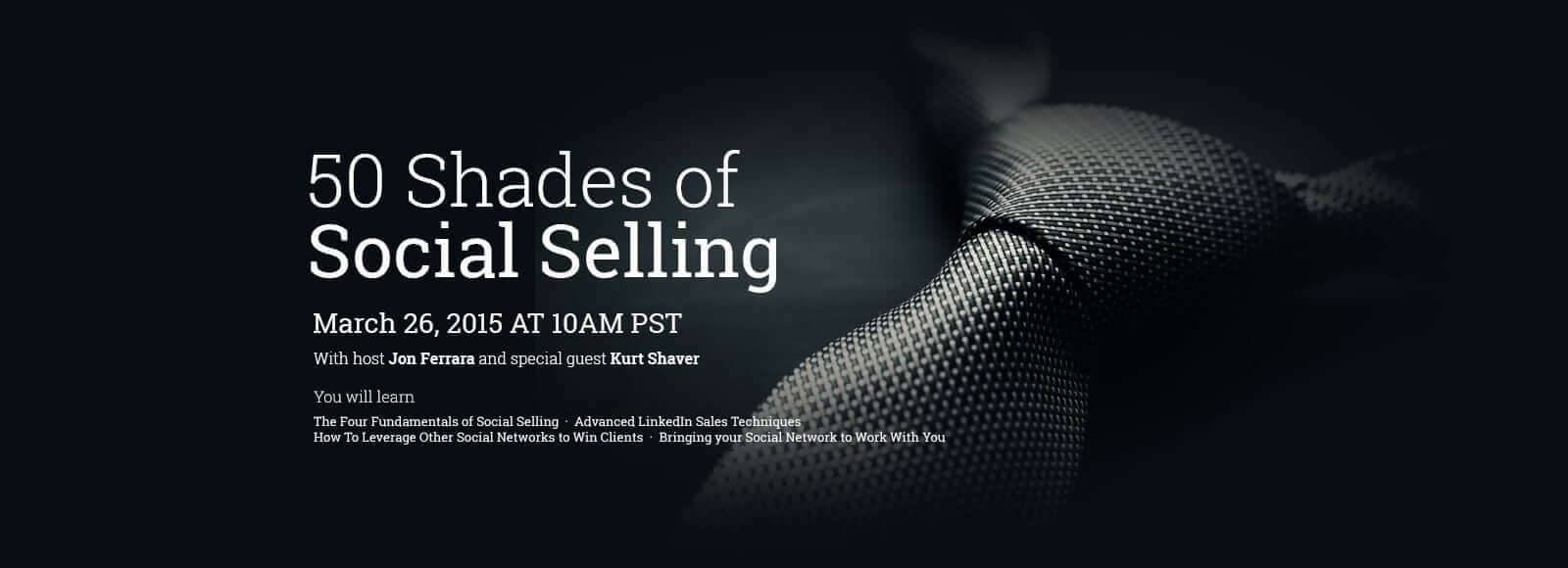 50 Shades Of Social Selling [Webinar] | Nimble Blog