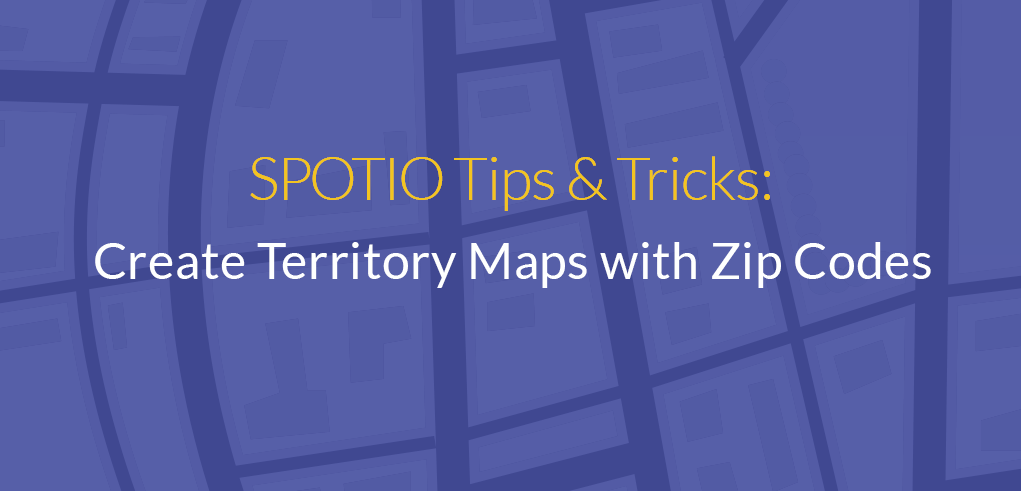 Create Territory Maps with Zip Codes