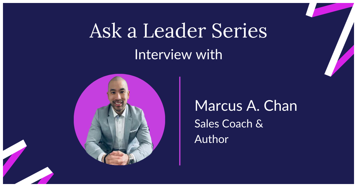 Interview With Sales Coach & Author Marcus Chan