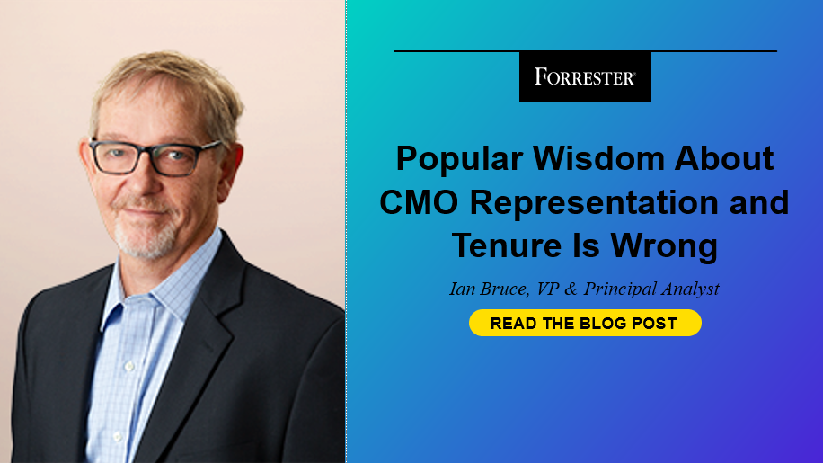 Popular Wisdom About CMO Representation And Tenure Is Wrong