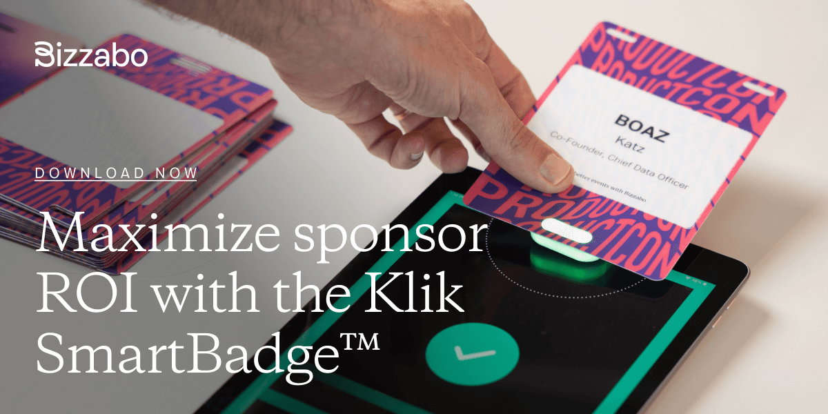 Maximize sponsor ROI with the Klik SmartBadge