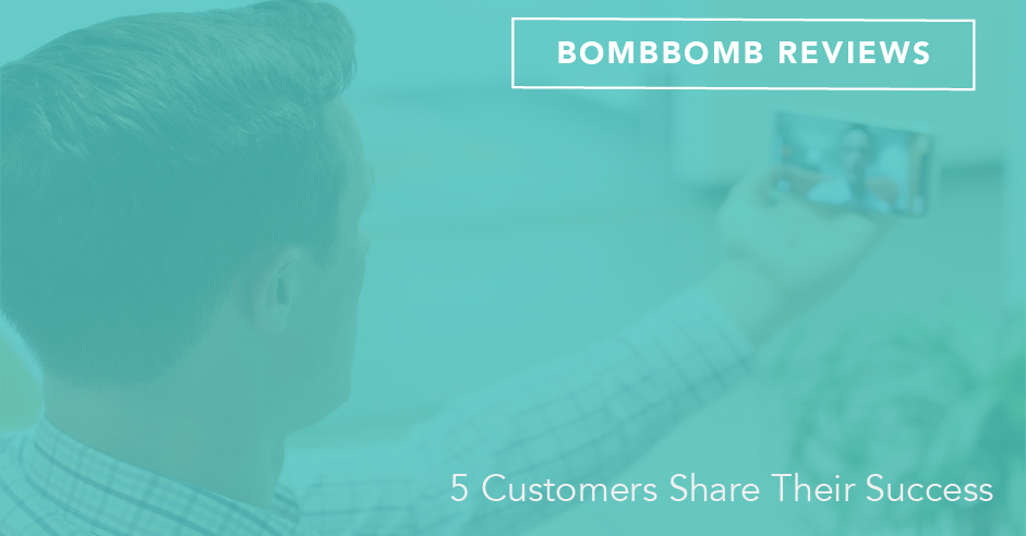 BombBomb Reviews: 5 Customers Share Their Success
