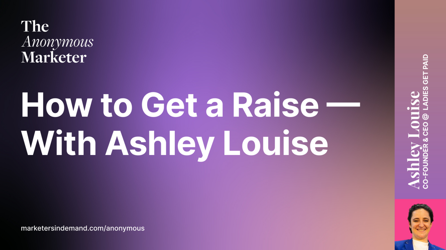 How to Get a Raise - With Ashley Louise